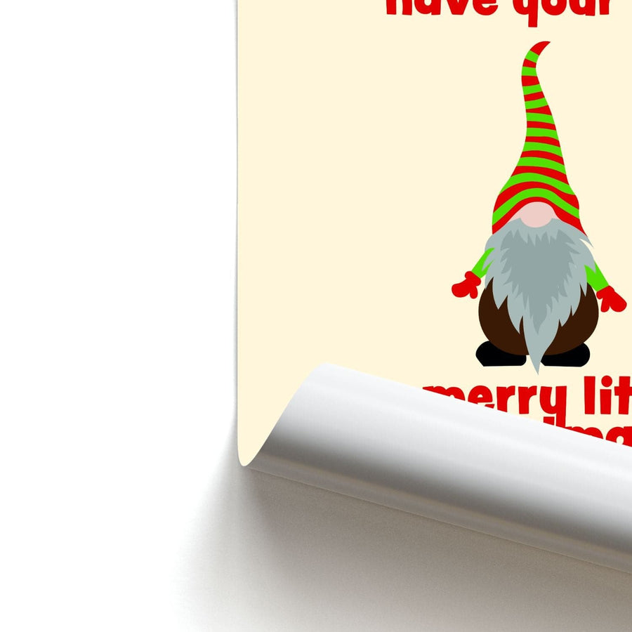 Have Your Elf A Merry Little Christmas Poster