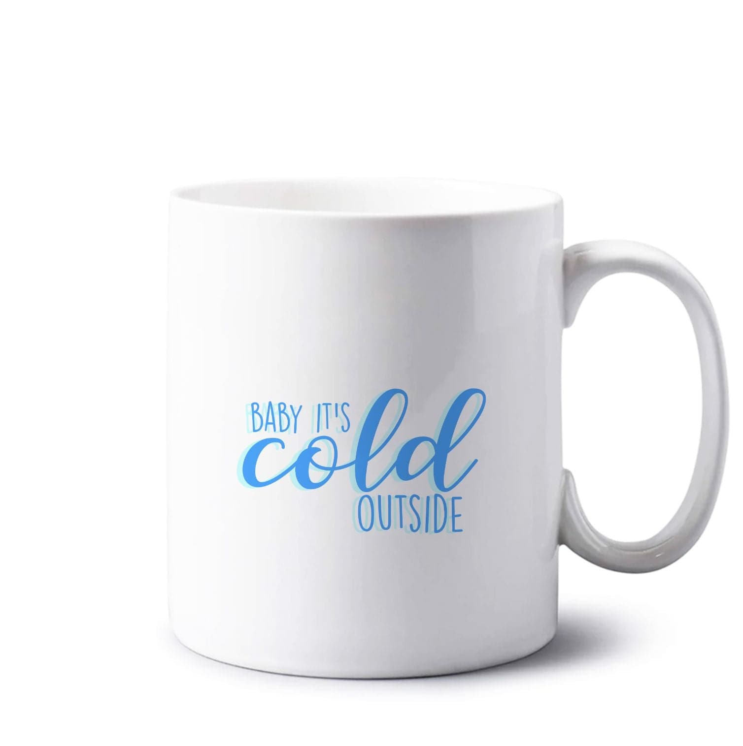 Baby It's Cold Outside - Christmas Songs Mug