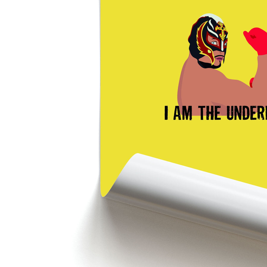 I am the underdog - WWE Poster