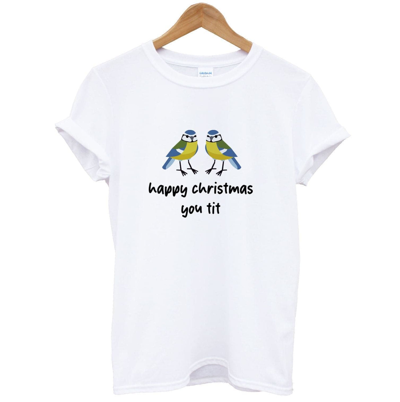 Happy Christmas You Tit - Christmas T-Shirt