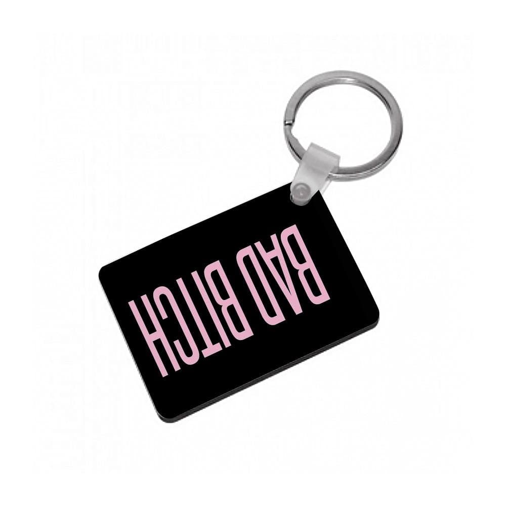 Bad Bitch - Beyonce Keyring - Fun Cases