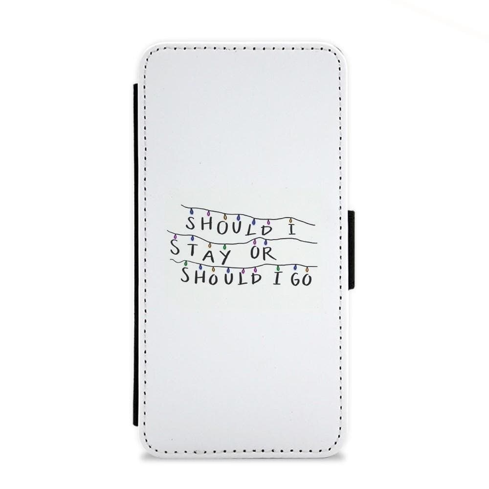 Should I Stay Or Should I Go - Stranger Things Flip Wallet Phone Case - Fun Cases