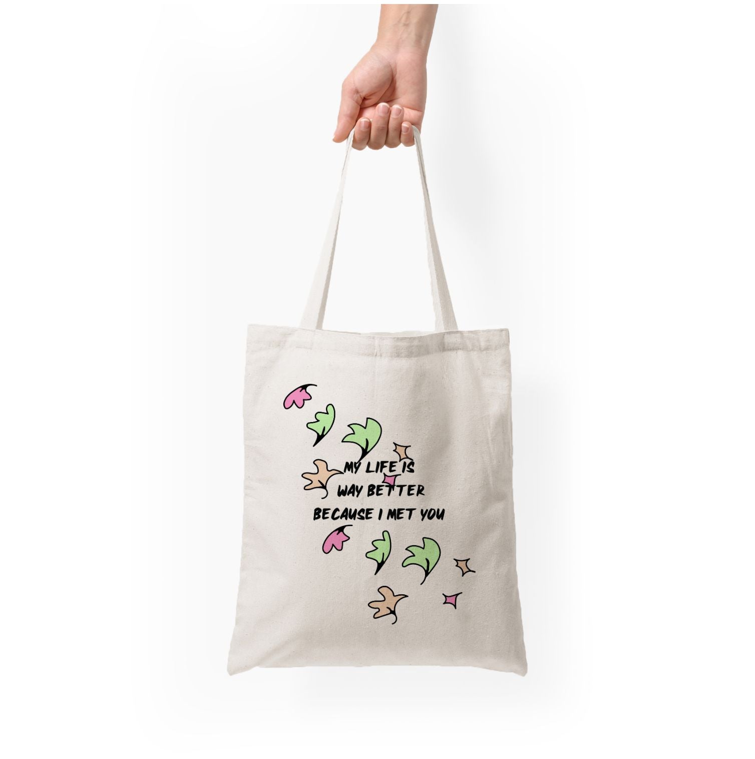 My Life Is Way Better Because I Met You - Heart TV Tote Bag