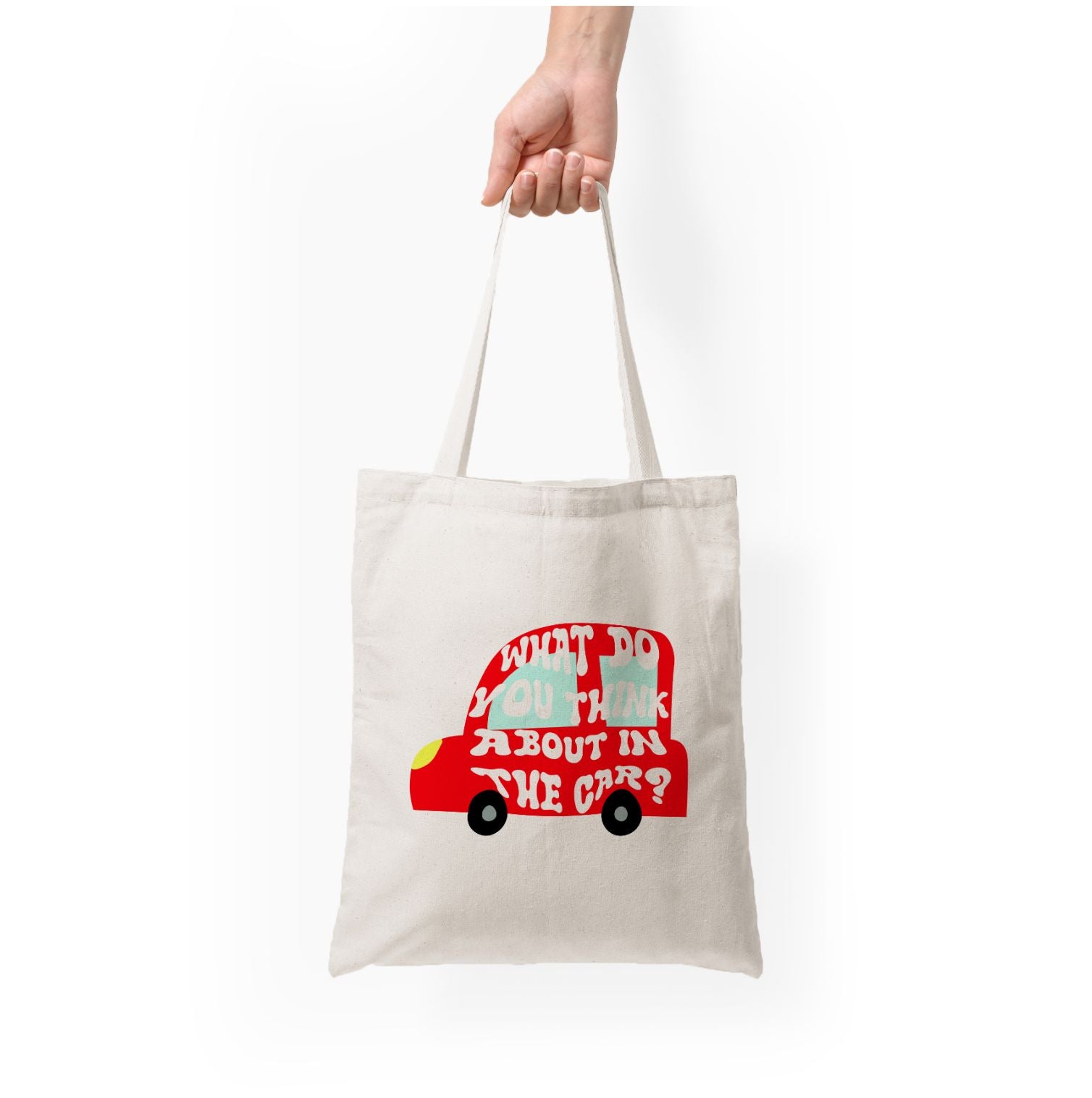 What Do You Think About In The Car? Tote Bag