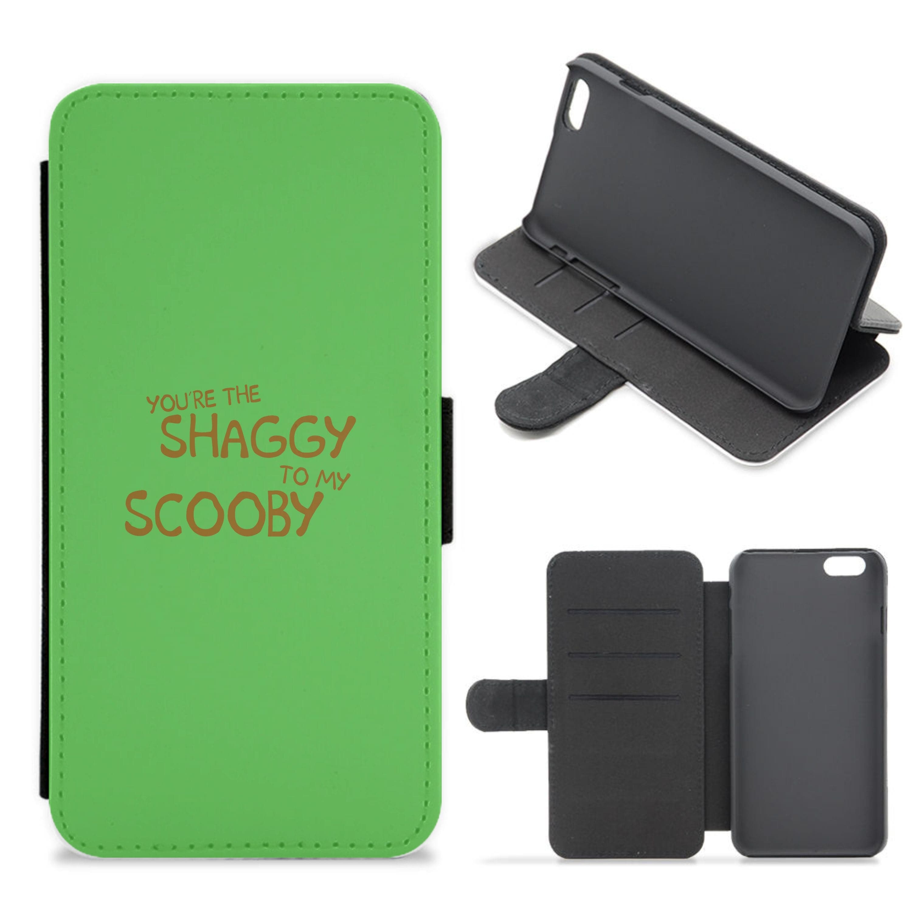 You're The Shaggy To My Scooby - Scoob Flip / Wallet Phone Case