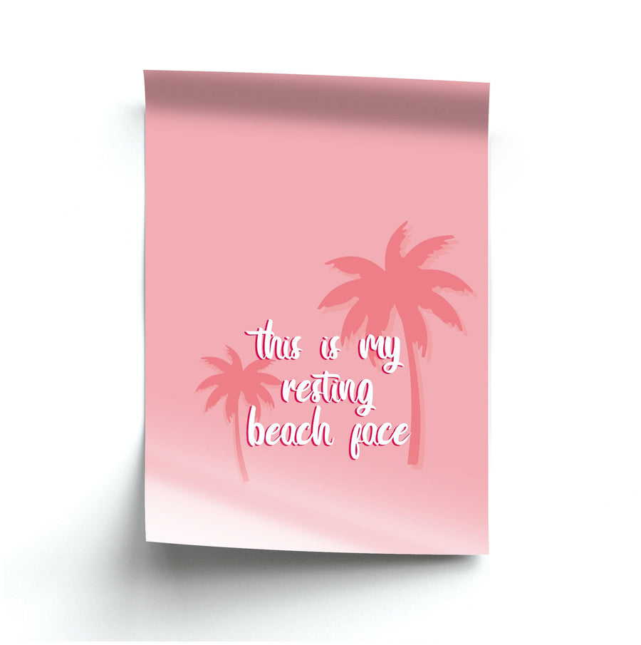 This Is My Resting Beach Face - Summer Quotes Poster