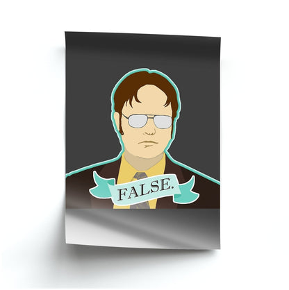 False. Dwight Poster