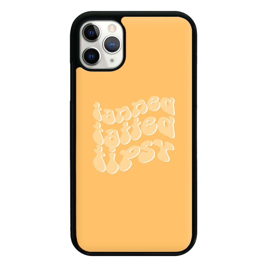 Tanned Tatted Tipsy - Summer Quotes Phone Case