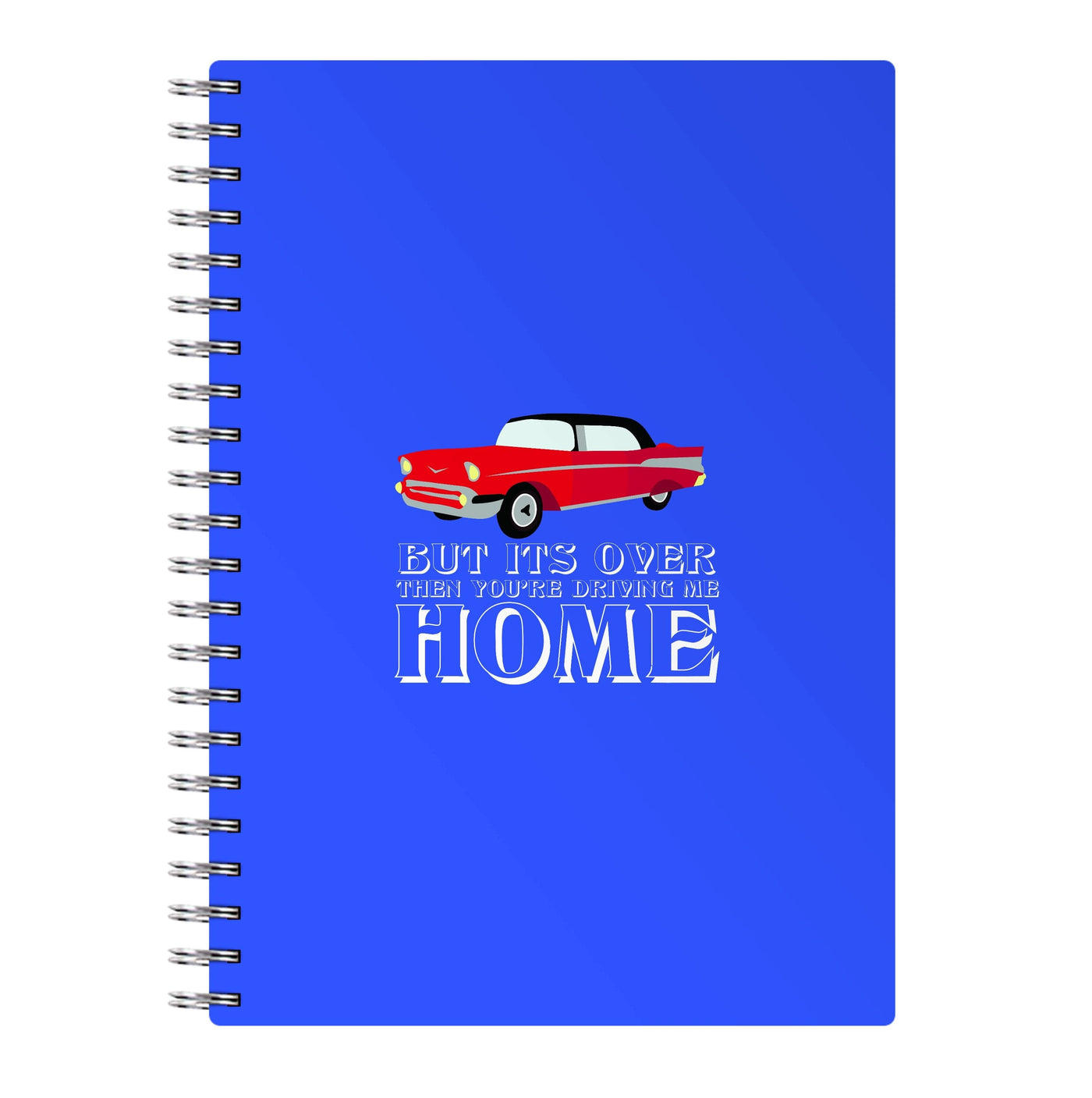 But Its Over Then Your Driving Home - TikTok Trends Notebook