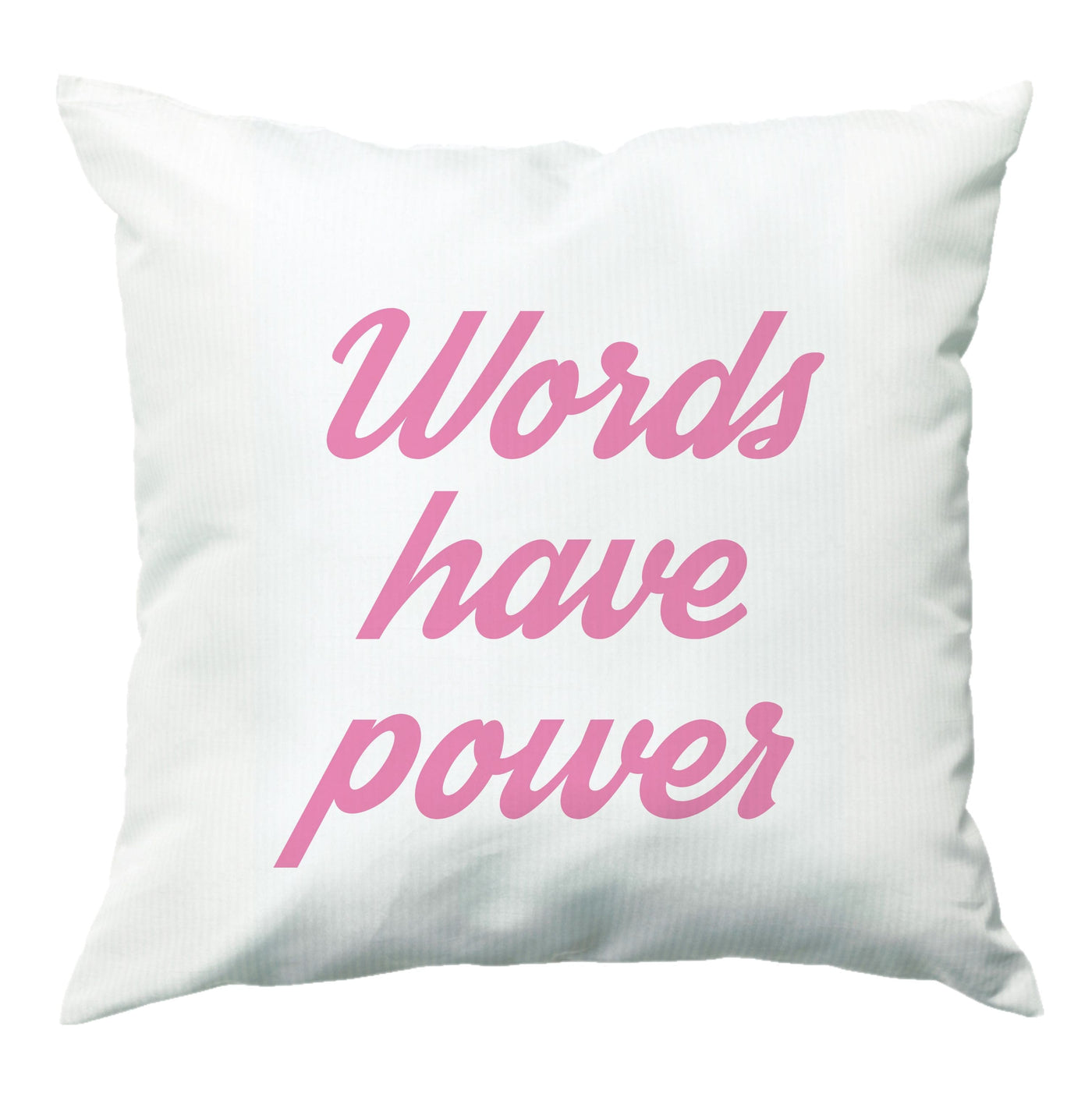 Words Have Power - The Things We Never Got Over Cushion