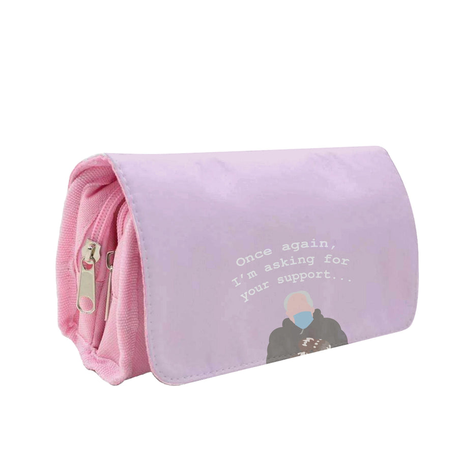 Once Again, I'm Asking For Your Support - Memes Pencil Case