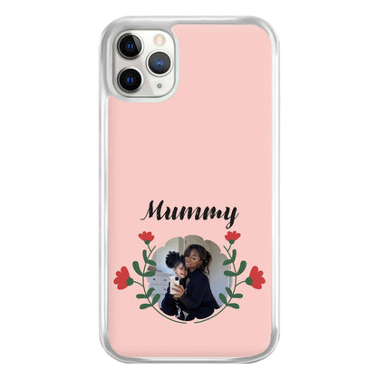 Mummy Red Flowers - Personalised Mother's Day Phone Case