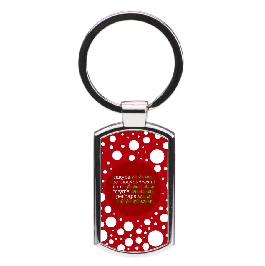 Maybe Christmas He Thought - Grinch Luxury Keyring
