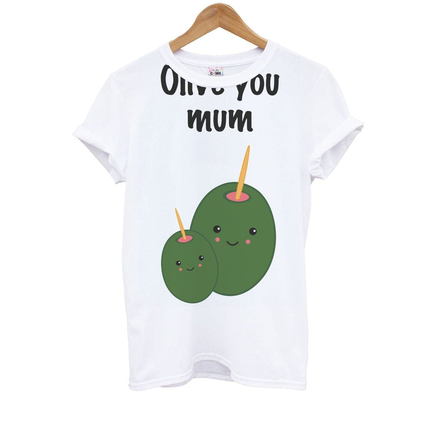 Olive You - Mothers Day Kids T-Shirt