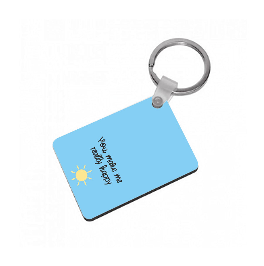 You Make Me Really Happy - Normal People Keyring