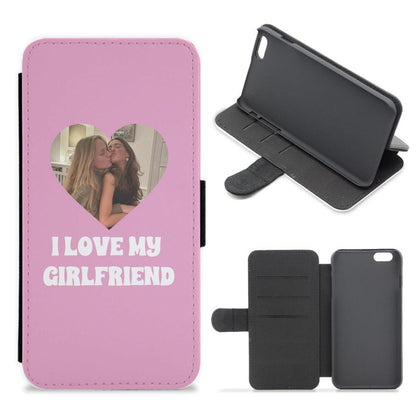 I Love My Girlfriend - Personalised Couples Flip / Wallet Phone Case