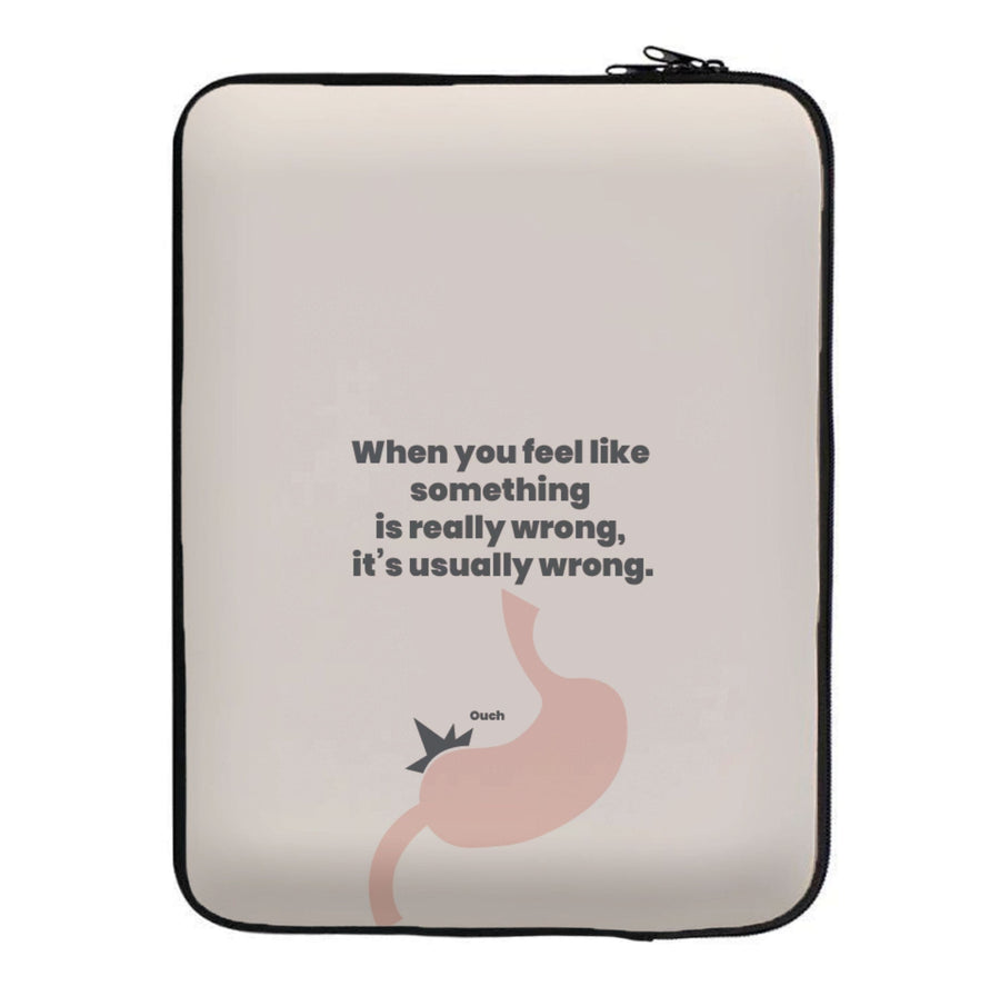 When you feel like something is really wrong - Kris Jenner Laptop Sleeve
