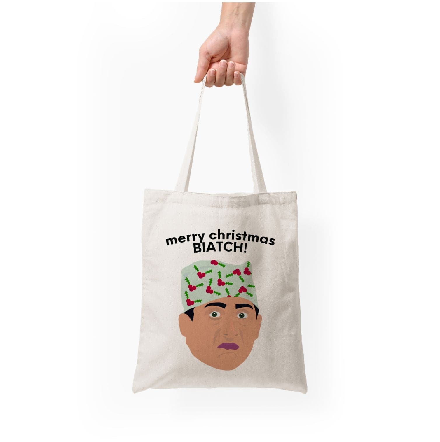 Merry Christmas Biatch Tote Bag