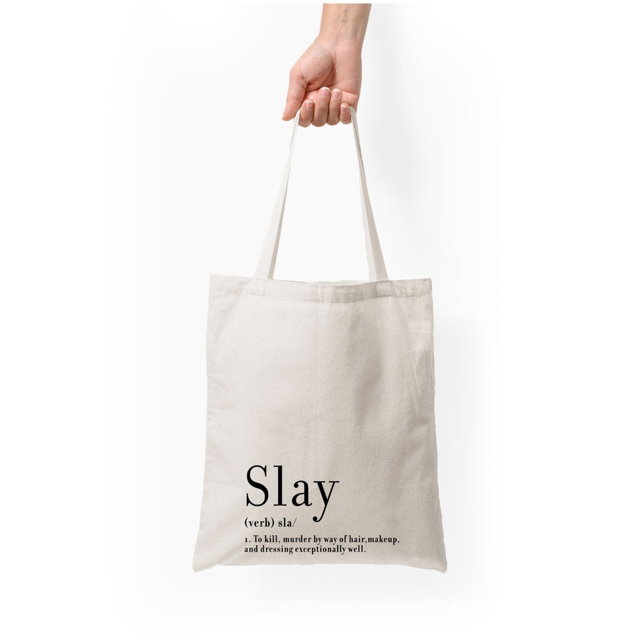 Slay Tote Bag