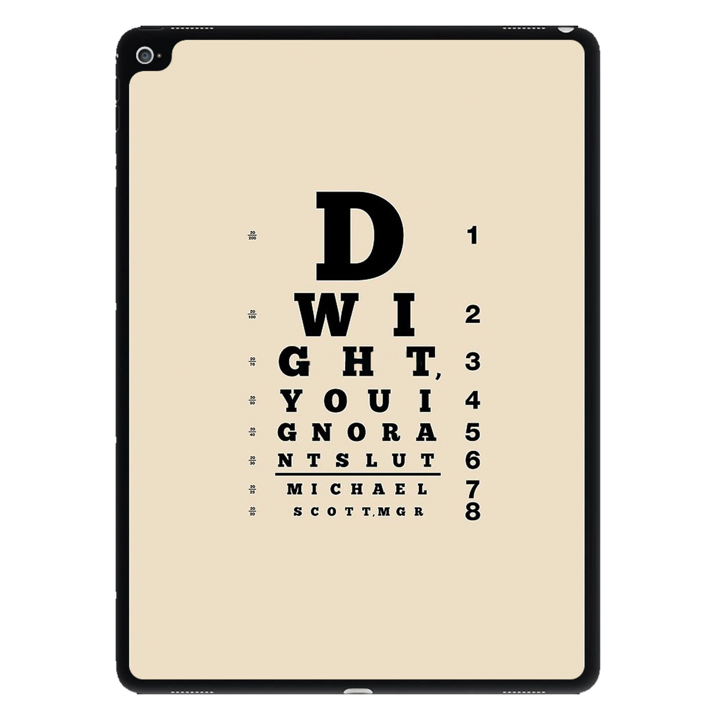 Dwight, You Ignorant Slut Opticians - The Office iPad Case
