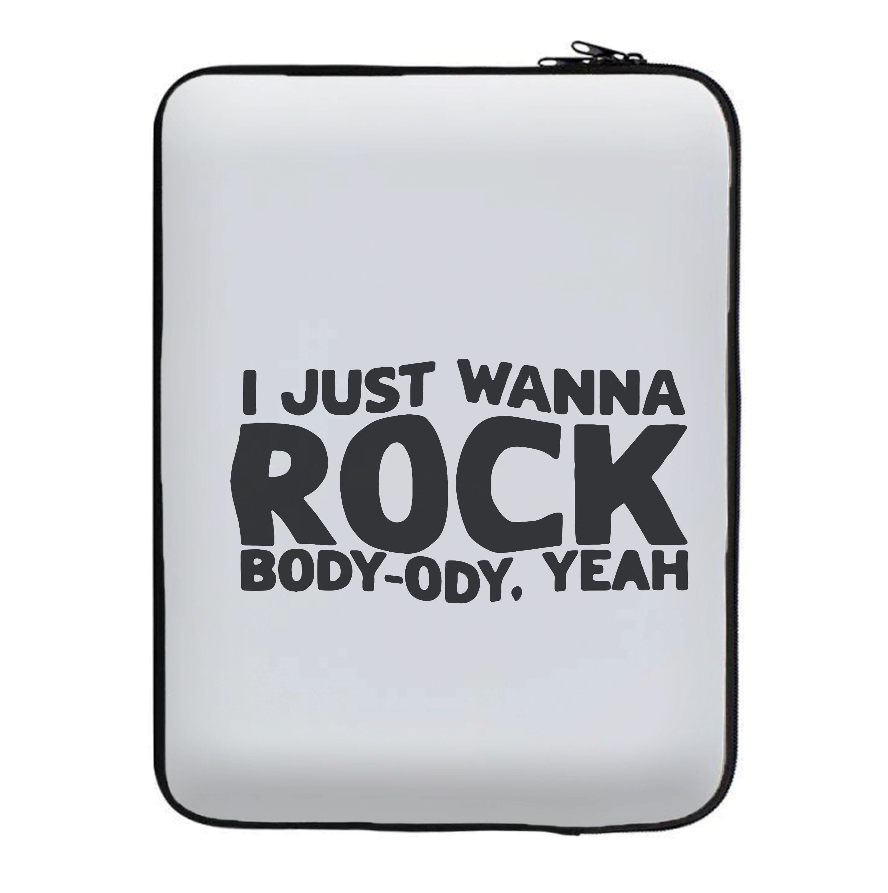 I Just Wanna Rock - TikTok Trends Laptop Sleeve