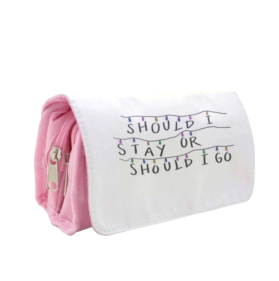 Should I Stay Or Should I Go - Stranger Things Pencil Case