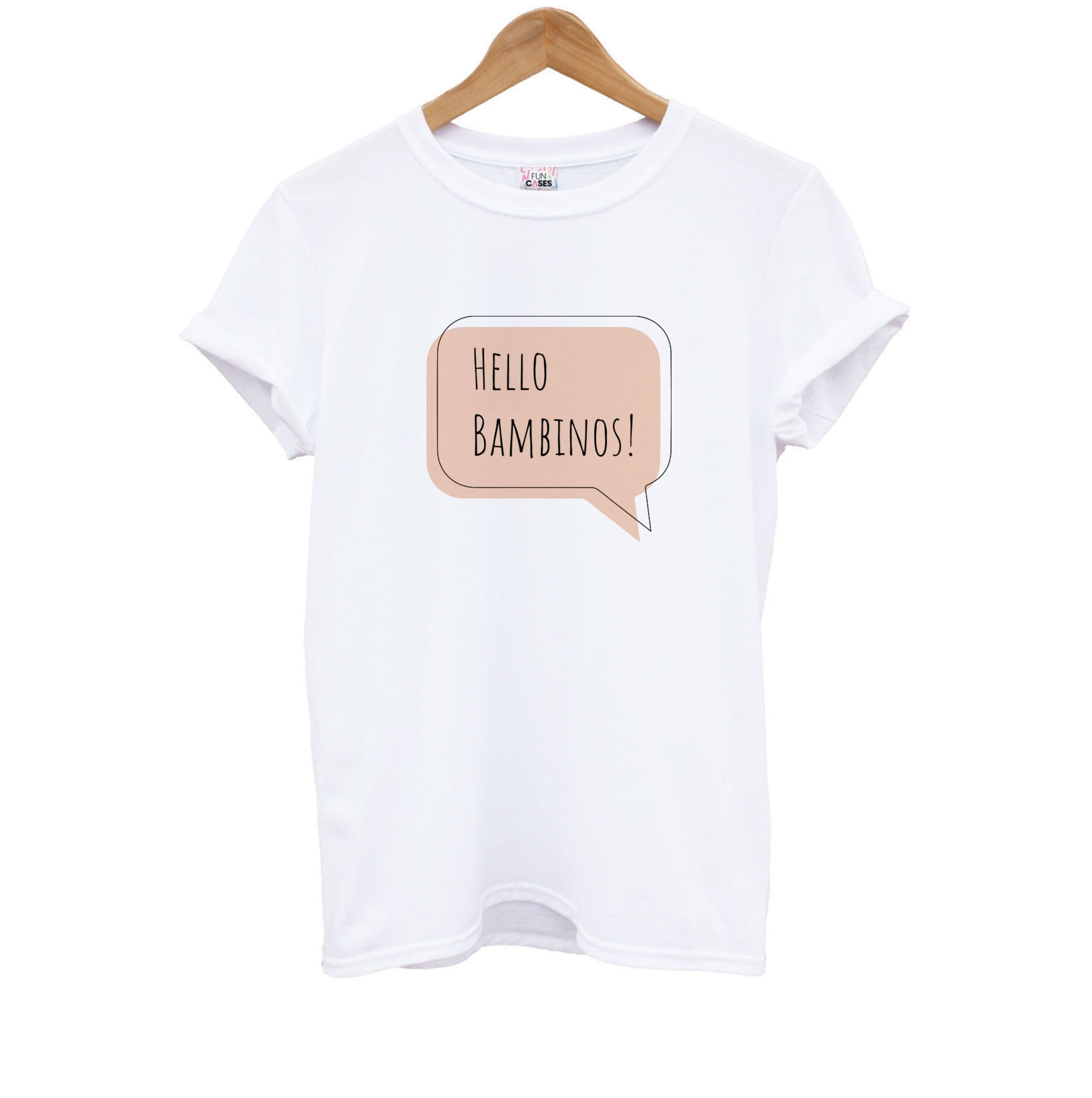 Hello Bambinos - FND Kids T-Shirt