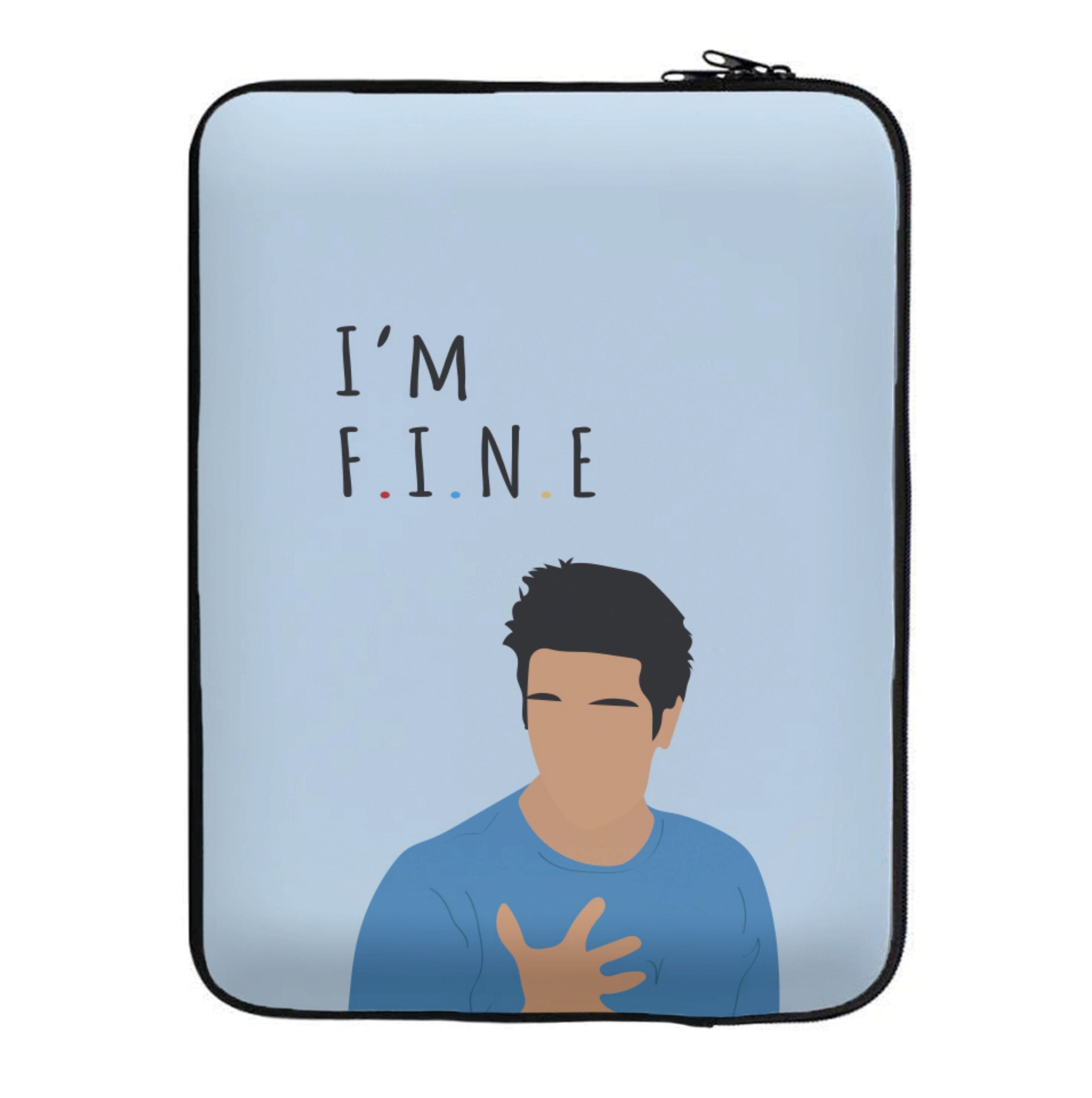 I'm Fine Laptop Sleeve