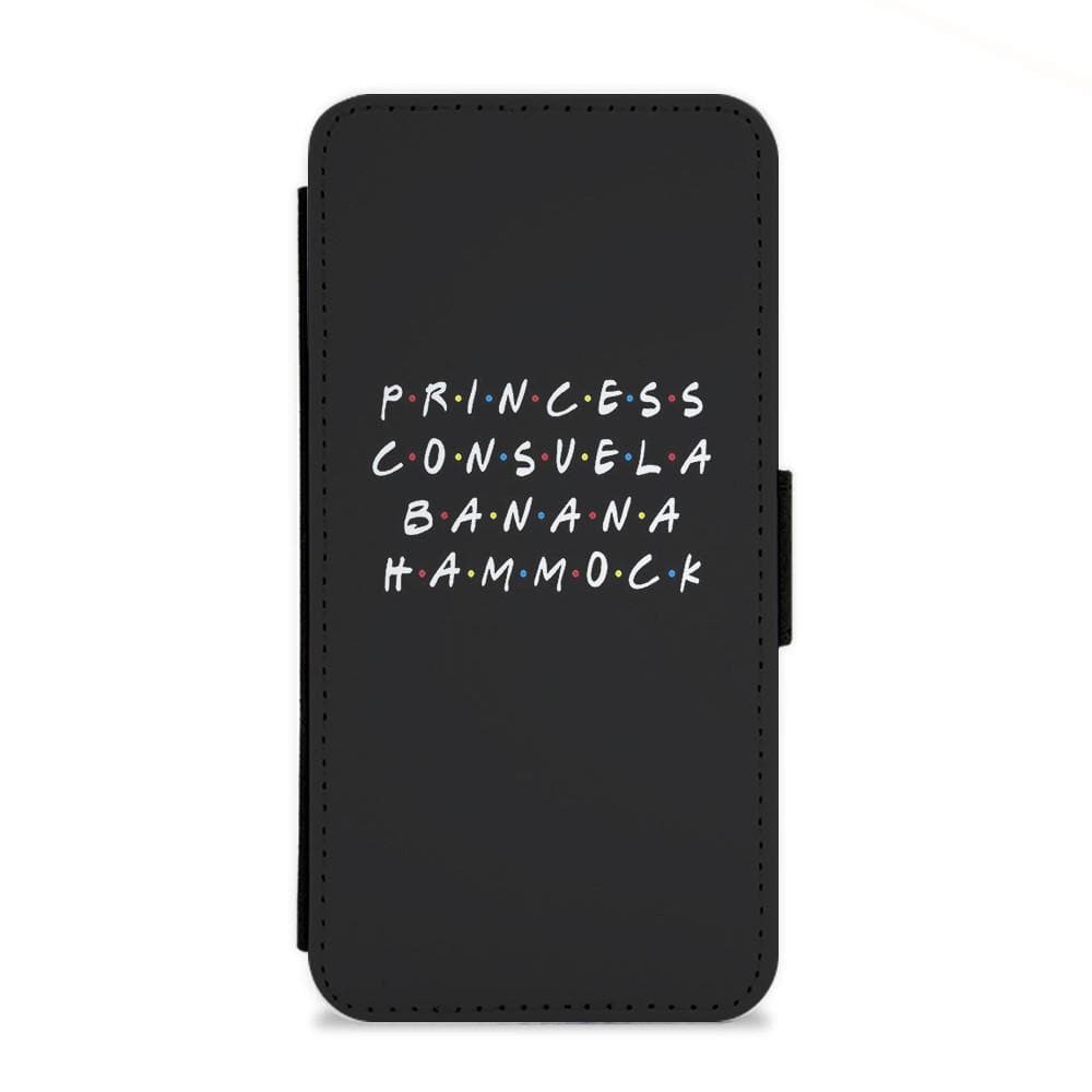 Princess Consuela Banana Hammock - Friends Flip Wallet Phone Case - Fun Cases