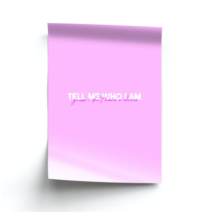 Tell Me Who I Am Poster