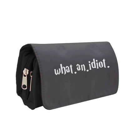 What An Idiot Pencil Case