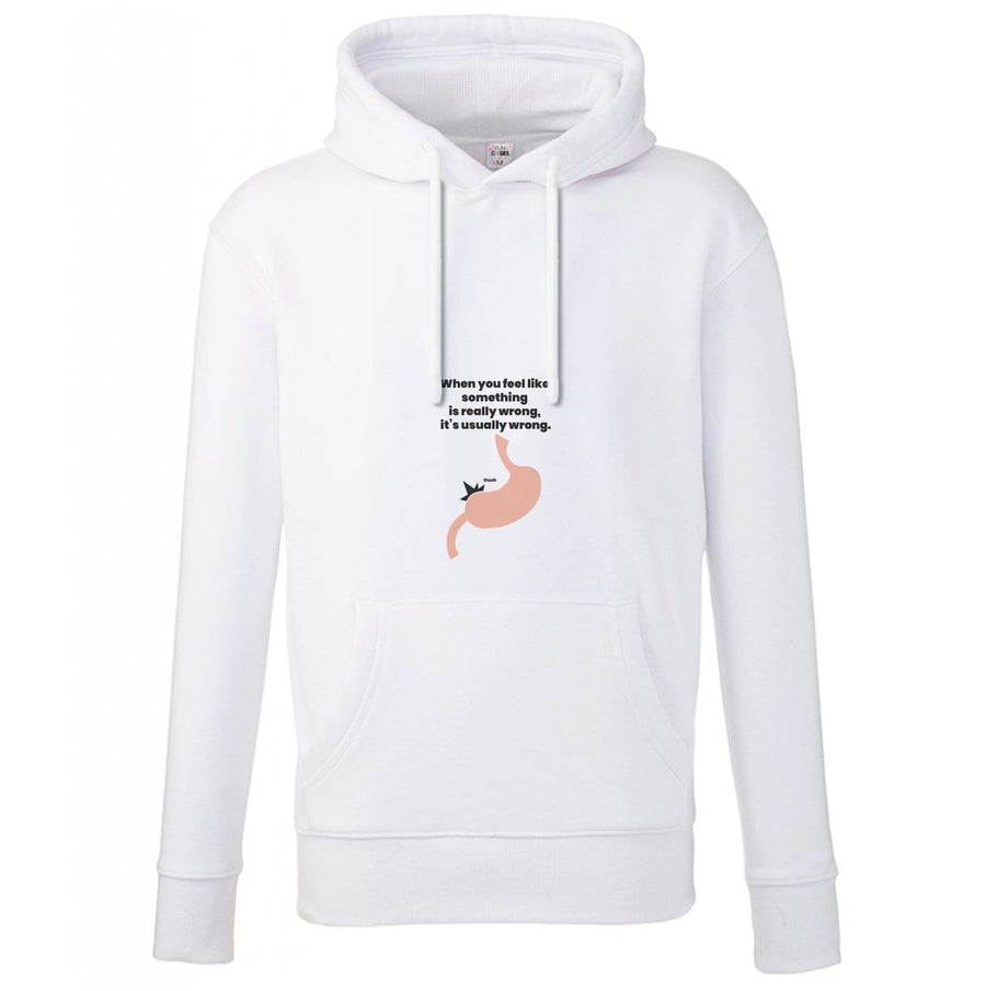 When you feel like something is really wrong - Kris Jenner Hoodie