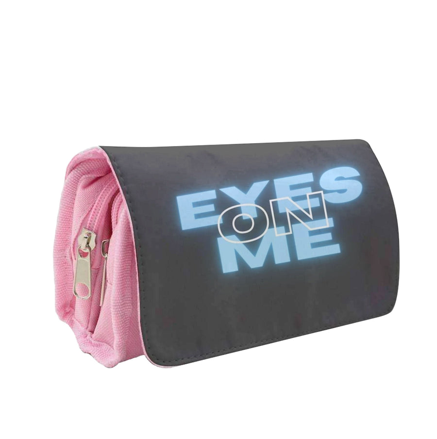 Eyes On Me - Sassy Quote Pencil Case