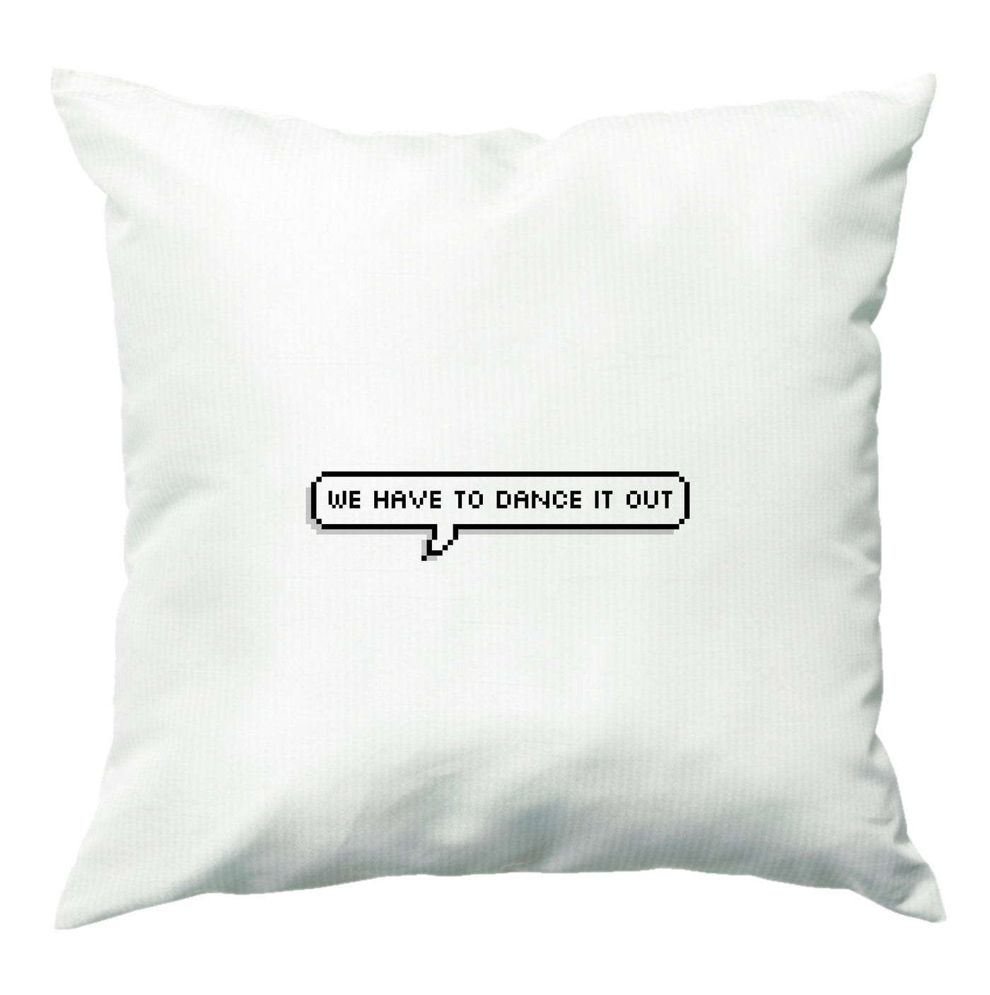 We Have To Dance It Out - Grey's Anatomy Cushion