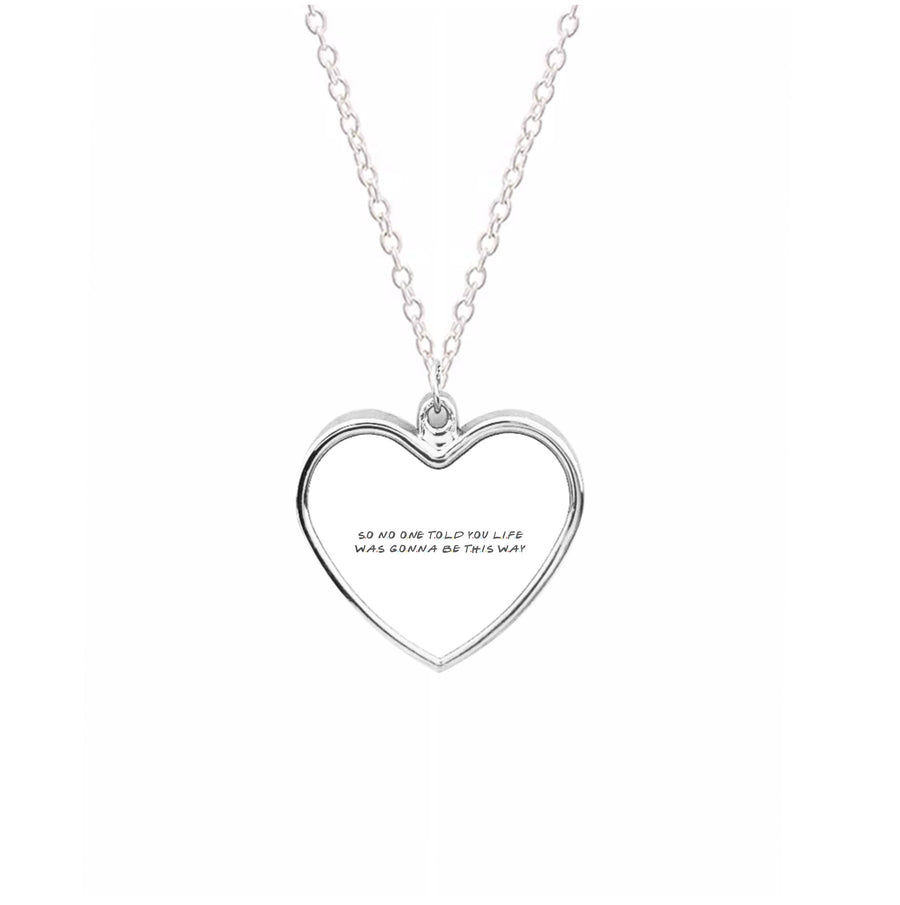 So No One Told You Life - Friends Necklace