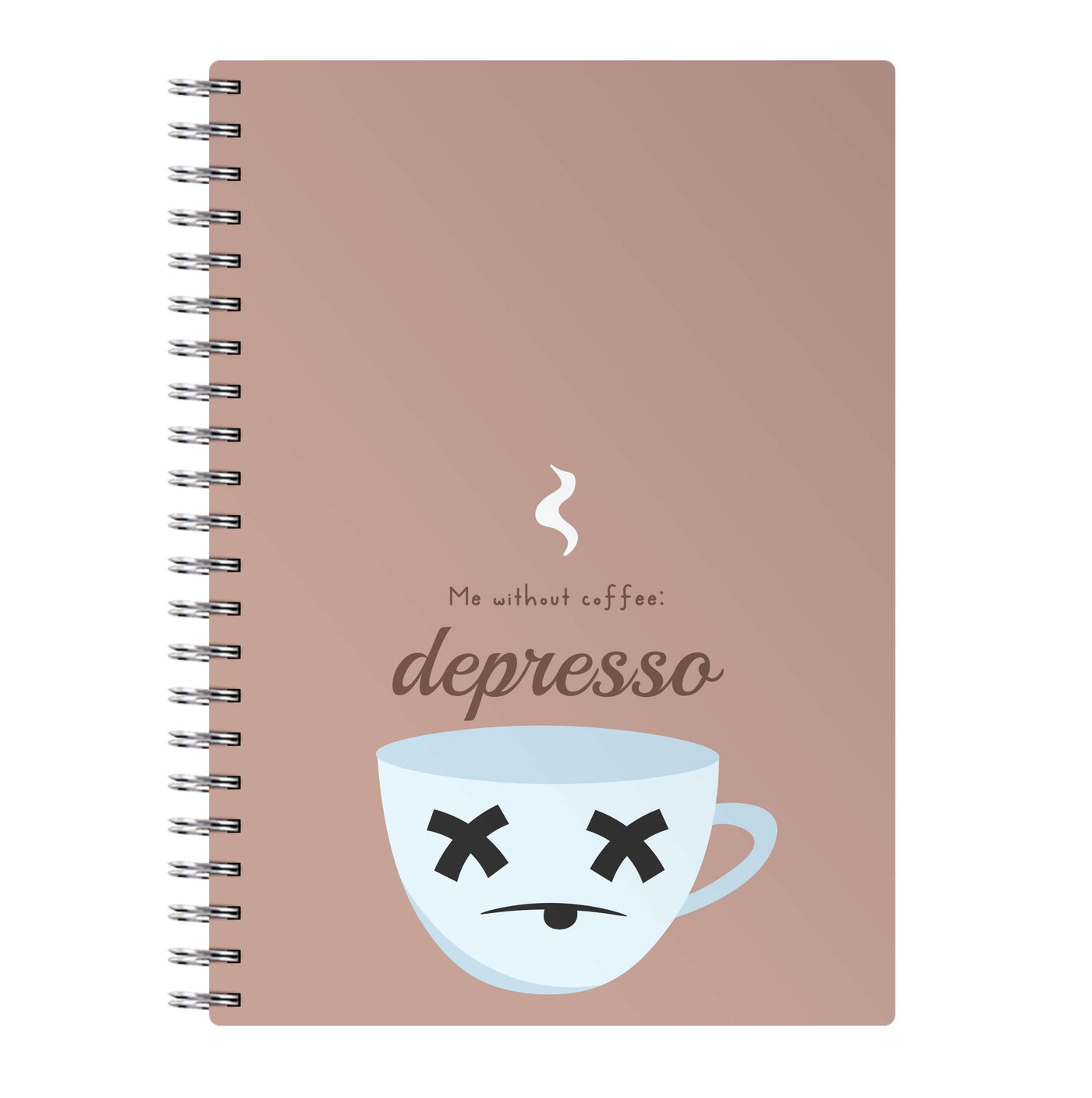 Depresso - Funny Quotes Notebook