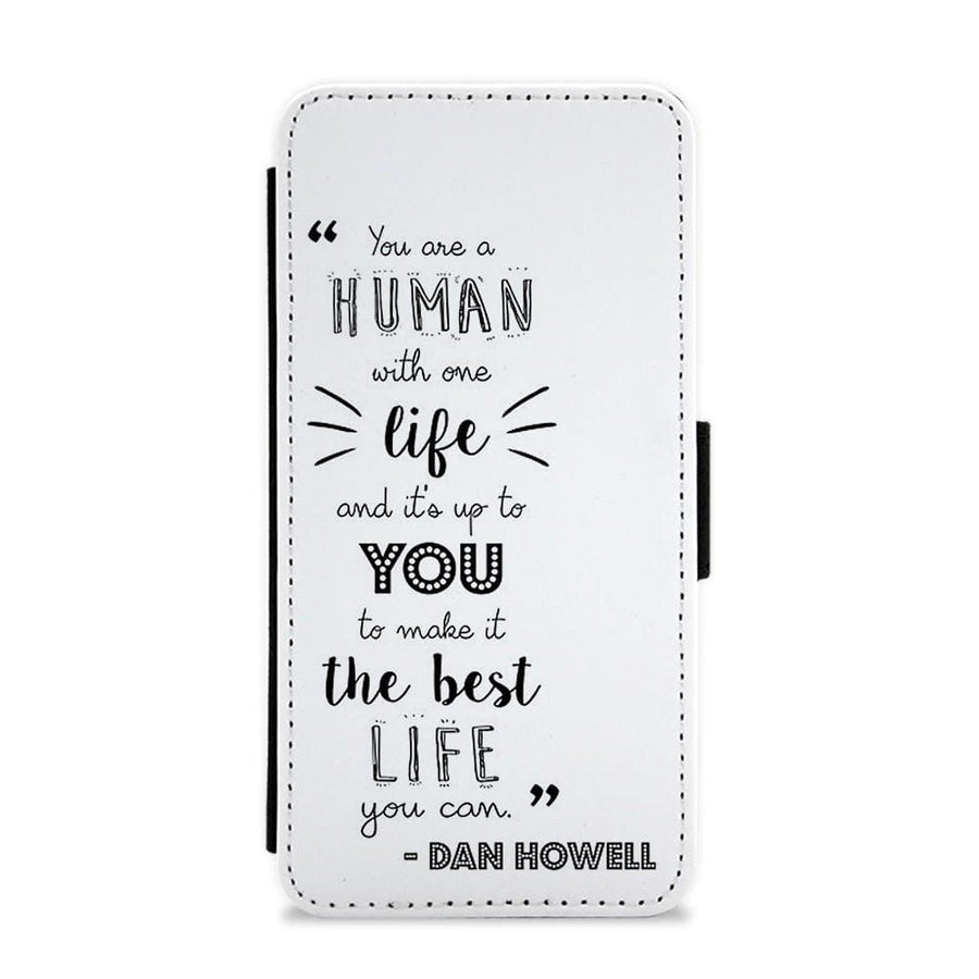 You Are A Human With One Life - Dan and Phil Quote Flip / Wallet Phone Case - Fun Cases