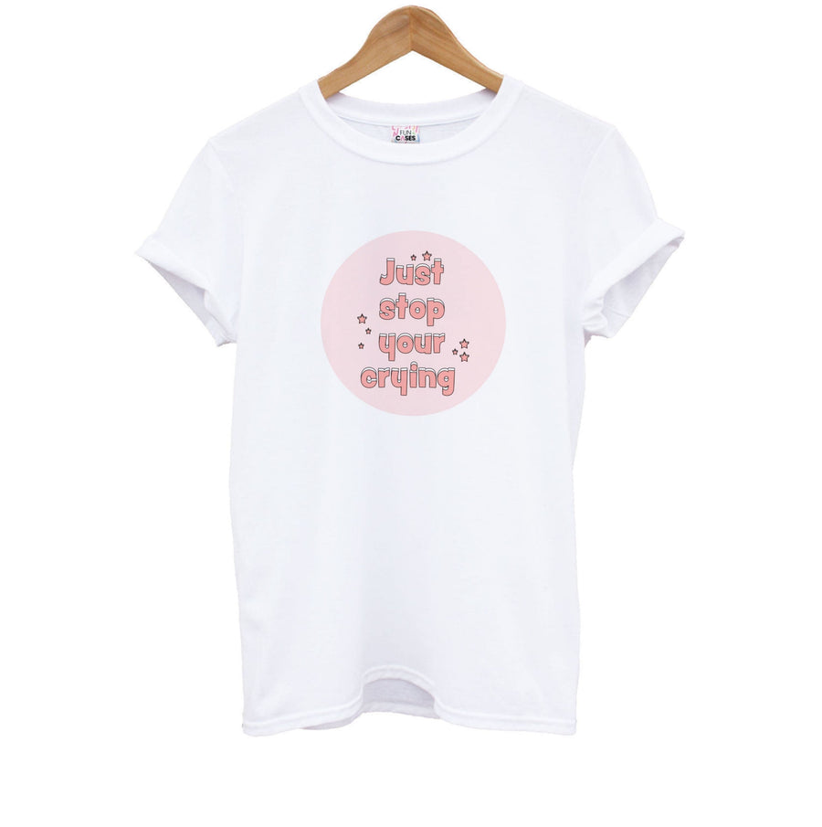 Just Stop Your Crying - Harry Styles Kids T-Shirt