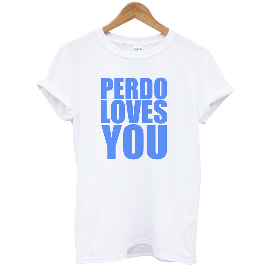 Pedro Loves You - Pedro Pascal T-Shirt