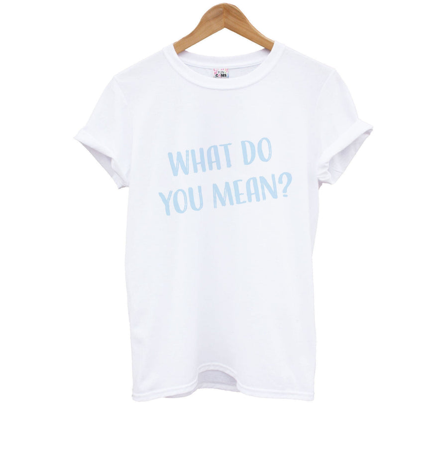 What Do You Mean - Justin Kids T-Shirt