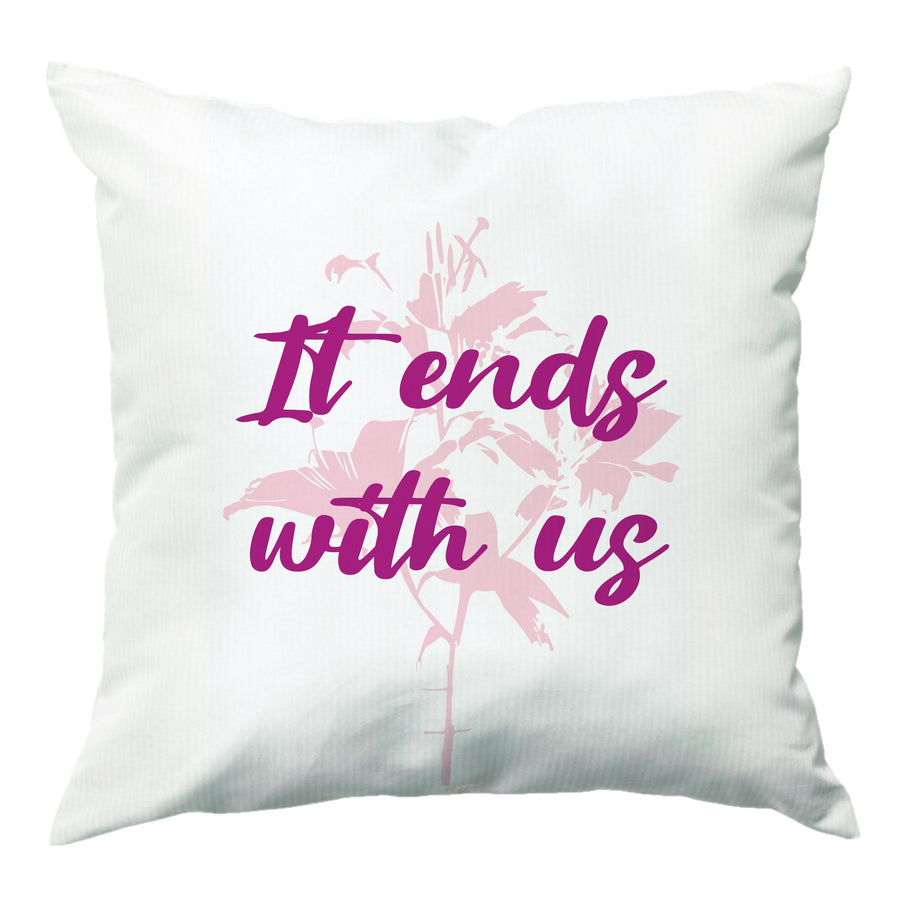 Title - It Ends With Us Cushion