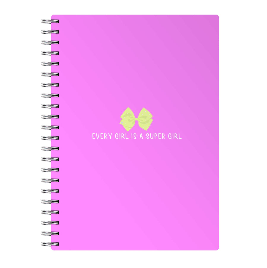 Every Girl Is A Super Girl - JoJo Siwa Notebook