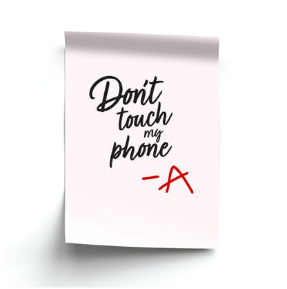 Don't Touch My Phone - PLL Poster