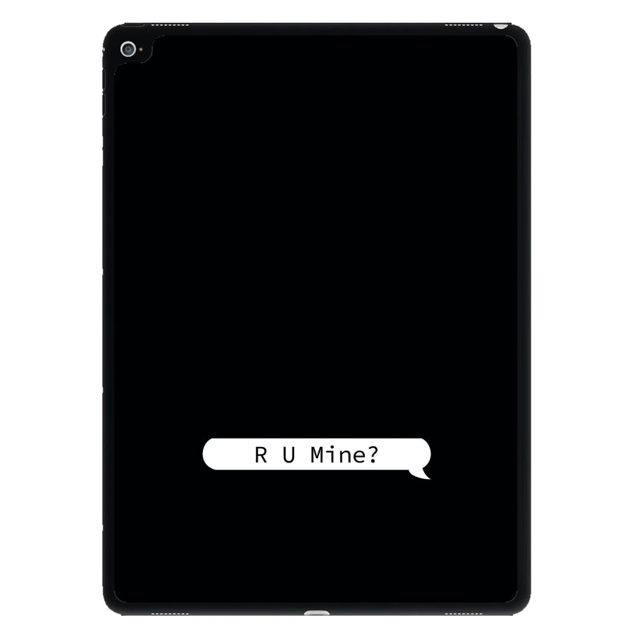 R U Mine? - Arctic Monkeys iPad Case