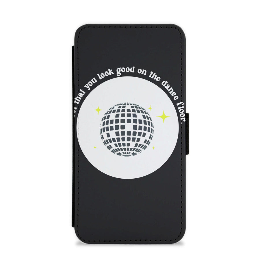 I bet that you look good on the dance floor - Arctic Monkeys Flip / Wallet Phone Case