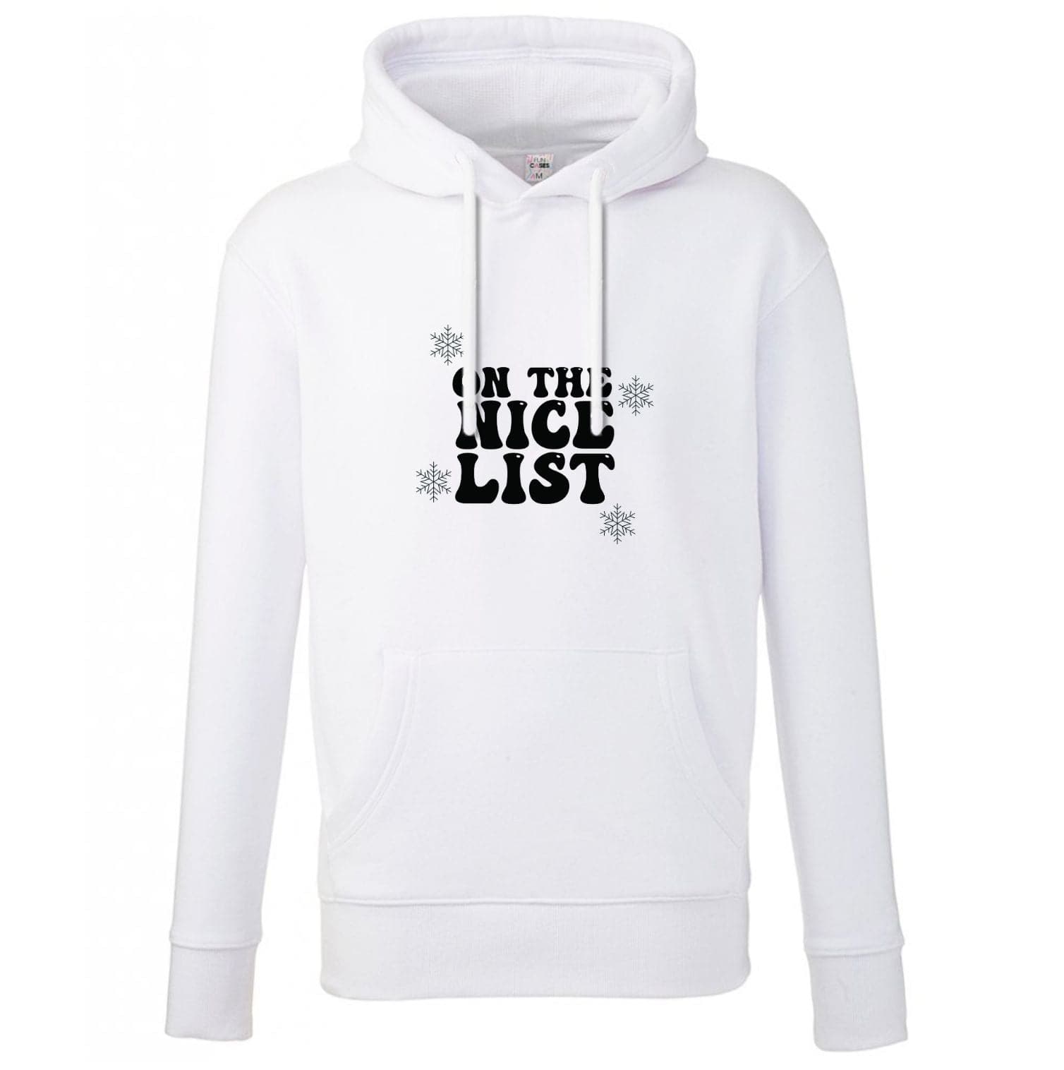 On The Nice List - Naughty Or Nice  Hoodie