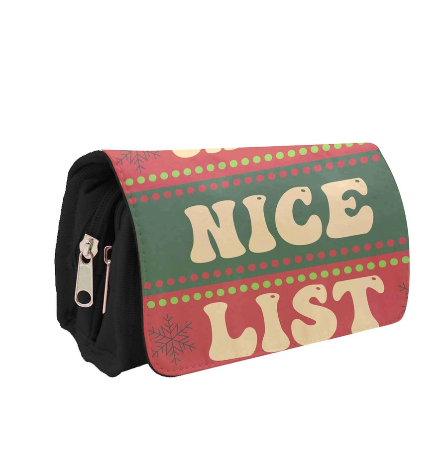 On The Nice List - Naughty Or Nice  Pencil Case