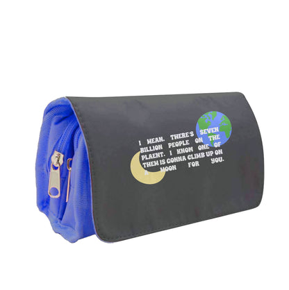 Climb Up On A Moon For You Pencil Case