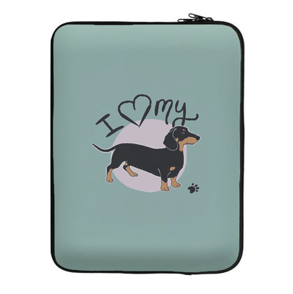 I Love My Dachshund Laptop Sleeve