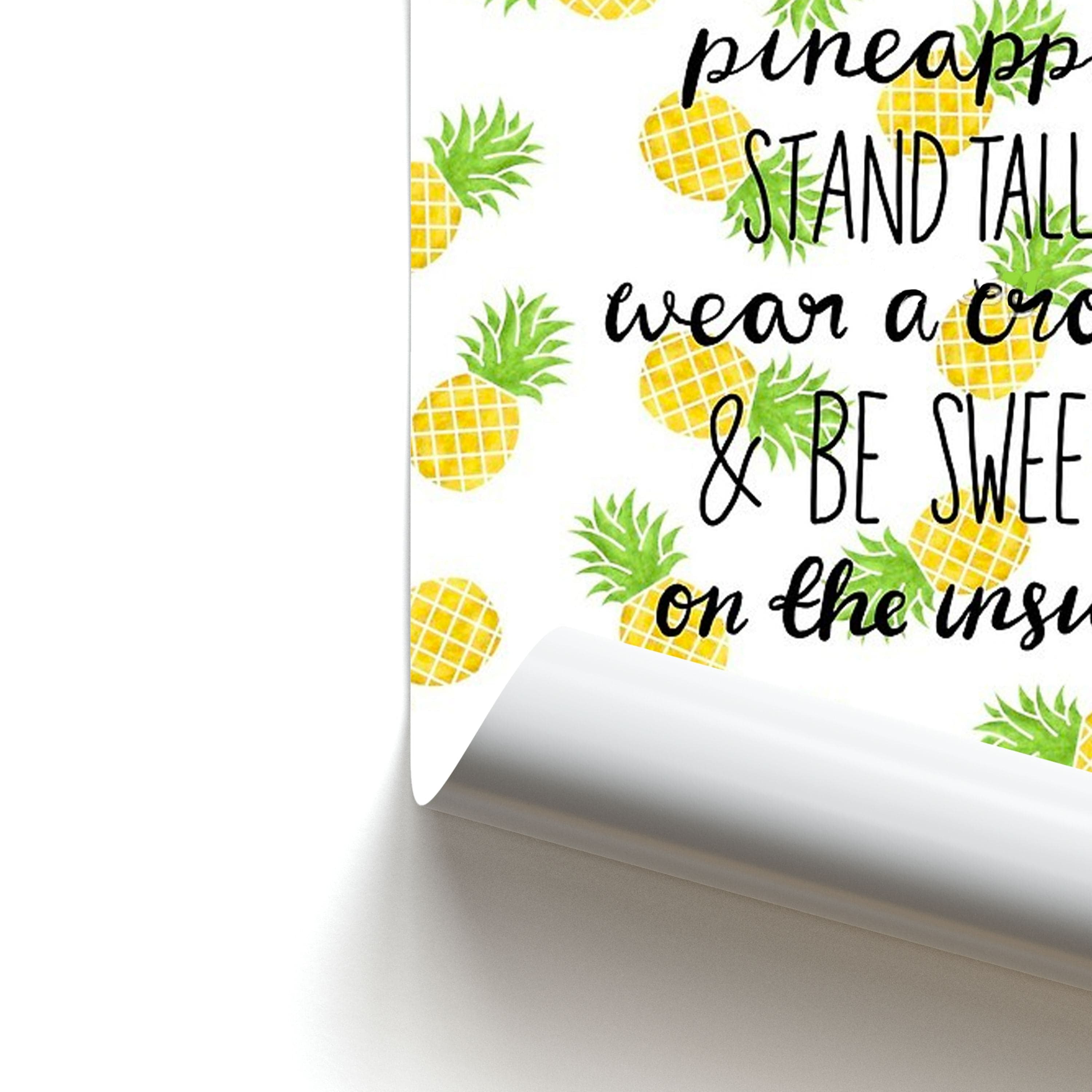 Be A Pineapple Poster